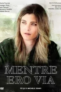 Mentre ero via